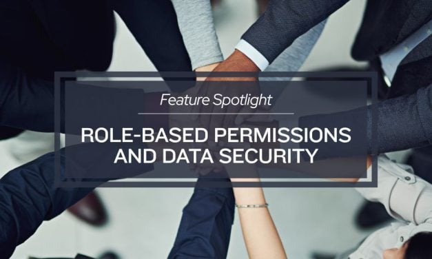 Feature Spotlight | Role-Based Permissions and Data Security