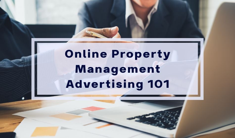 Online Property Management Advertising 101