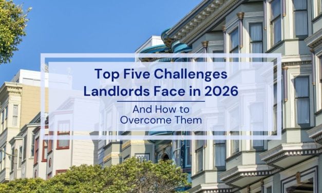 Top Five Challenges Landlords Face in 2026 – And how to Overcome Them