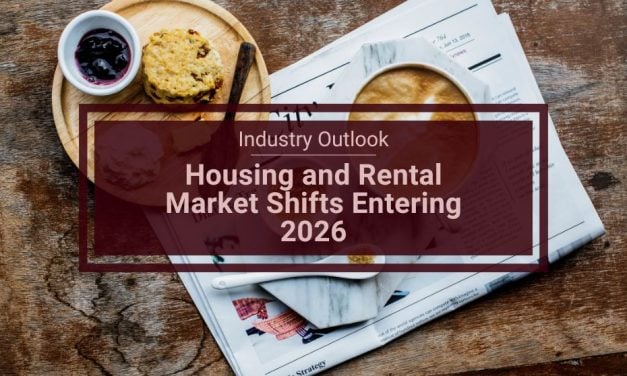 Industry Outlook | Housing and Rental Market Shifts Entering 2026