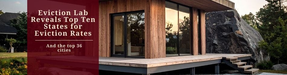 Rental News - Eviction Lab Reveals Top Ten States for Eviction Rates