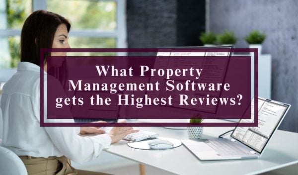 which property management software gets the highest reviews?