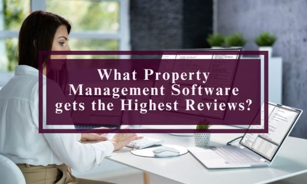 What Property Management Software Gets the Highest Reviews?
