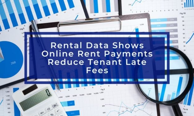 Rental Data Shows Online Rent Payments Reduce Tenant Late Fees