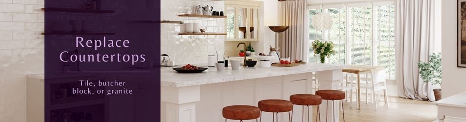 1 - Replace Countertops