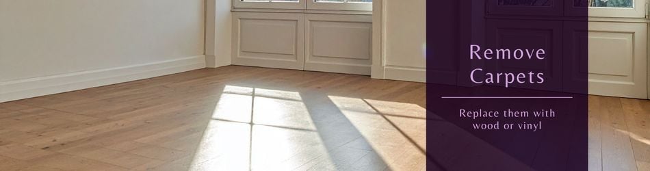 4 - Remove Carpets
