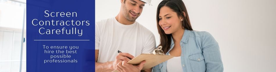 4 - Screen Contractors Carefully