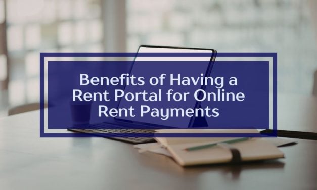 Benefits of Having a Rent Portal for Online Rent Payments