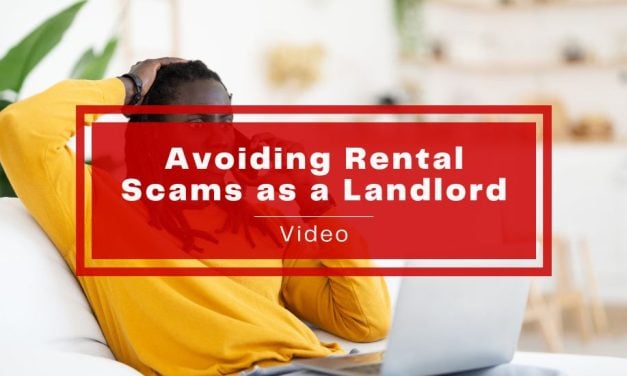 Avoiding Rental Scams as a Landlord – Video