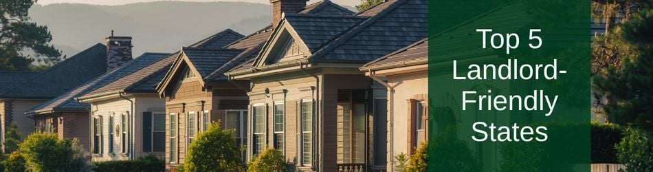 2 - Landlord-Friendly States