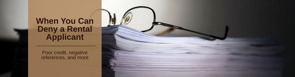 2 - When You Can Deny a Rental Applicant