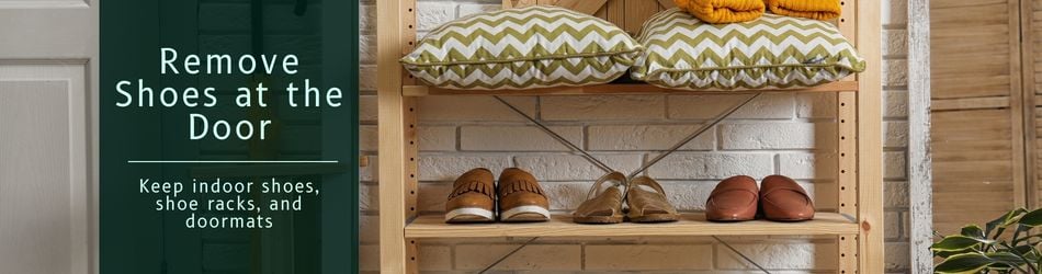 3 - Remove Shoes at the Door