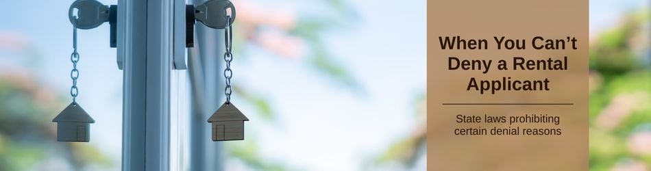 When you can't deny a rental applicant