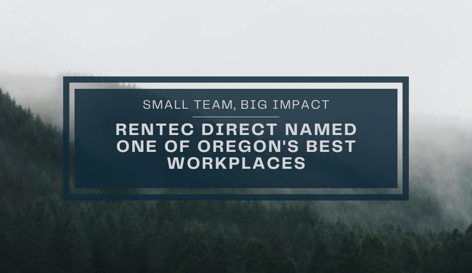 Small Team, Big Impact: Rentec Direct Named One of Oregon’s Best Workplaces