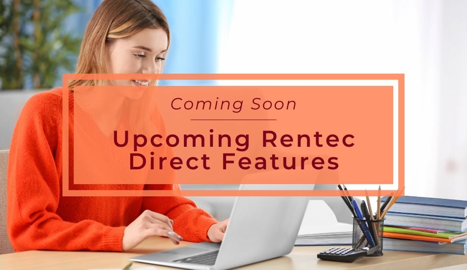 Upcoming Rentec Direct Features