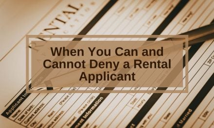 When You Can (And Cannot) Deny a Rental Applicant