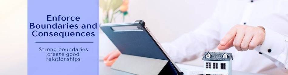 2 - Enforce Boundaries and Consequences