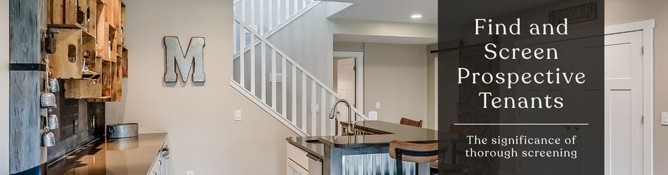 3 - Find and Screen Prospective Tenants