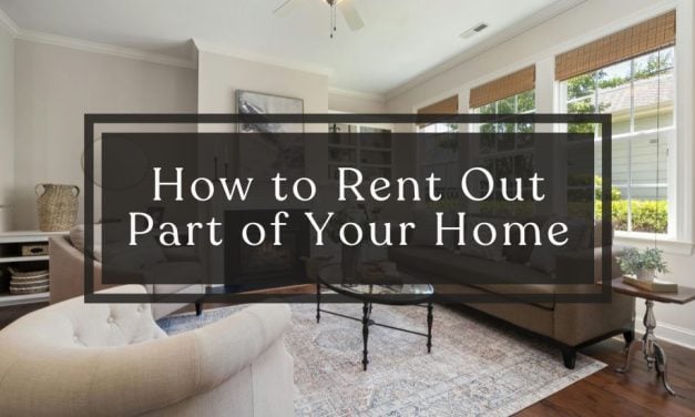 How to Rent Out Part of Your Home
