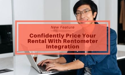 New Feature | Confidently Price Your Rentals with Rentometer Integration