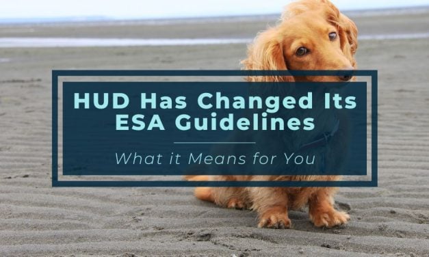 HUD Has Changed Its ESA Guidelines | What it Means for You