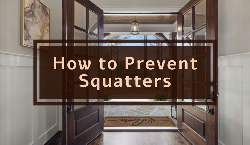 How to Prevent Squatters