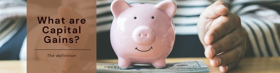 1 - What are Capital Gains