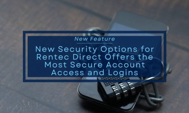 New Security Options: Rentec Direct Now Offers the Most Secure Account Access and Logins