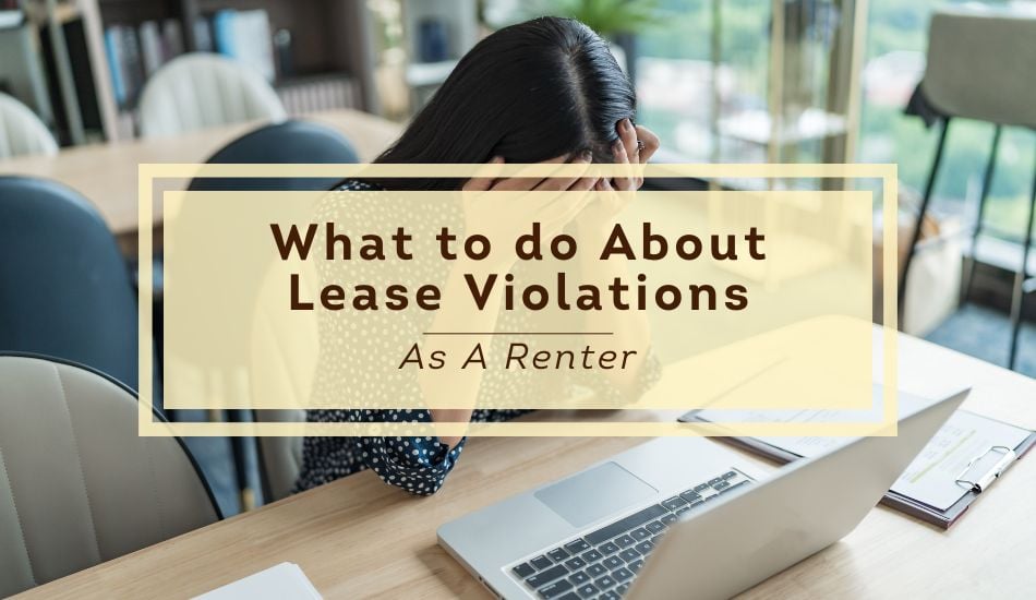 What to do About Lease Violations as a Renter
