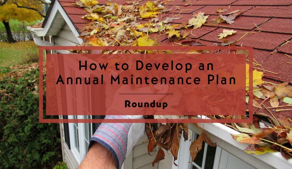 How to Develop an Annual Maintenance Plan