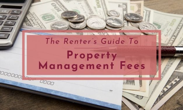 The Renter’s Guide to Property Management Fees