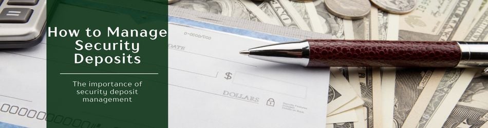 2 - How to Manage Security Deposits
