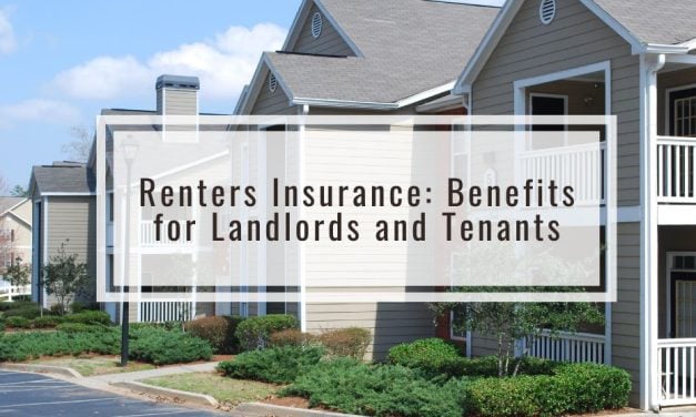 Renters Insurance: Benefits for Landlords and Tenants