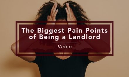The Biggest Pain Points of Being a Landlord – Video