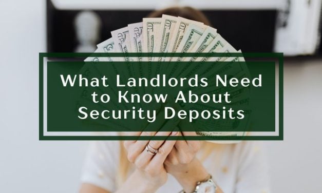 What Landlords Need to Know About Security Deposits