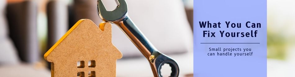 What You Can Fix Yourself As a Renter