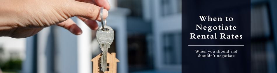 2 - When to Negotiate Rental Rates