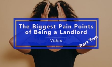 The Biggest Pain Points of Being a Landlord (Part 2) – Video