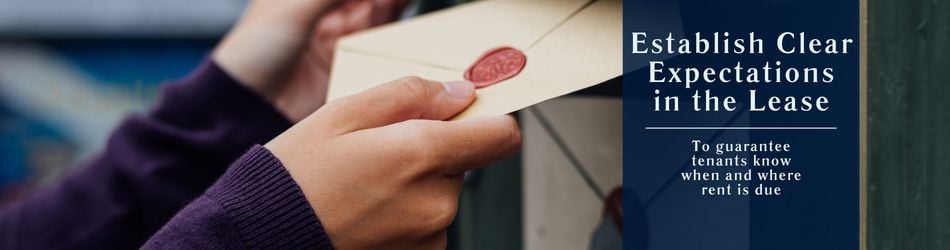 Establish Clear Expectations in the Lease: