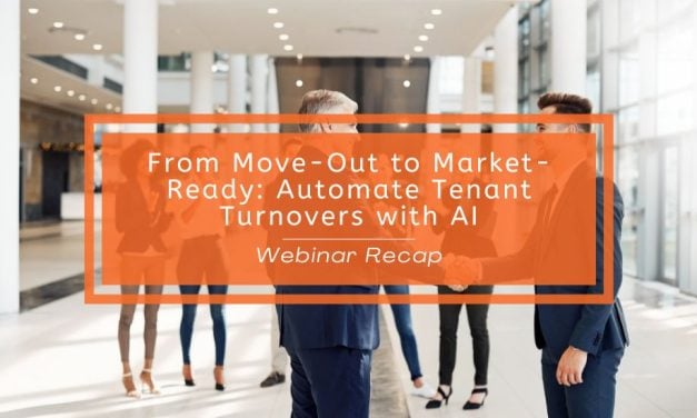 From Move-Out to Market-Ready: Automate Tenant Turnovers with AI | Webinar Recap
