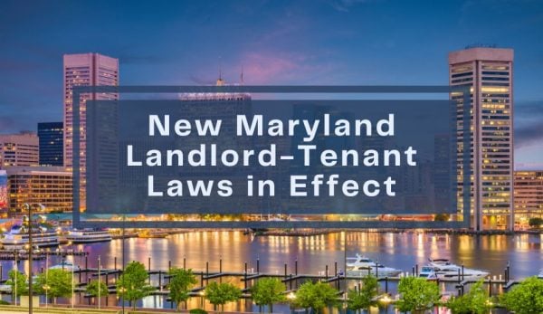 New Maryland Landlord-Tenant Laws in Effect